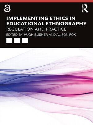 cover image of Implementing Ethics in Educational Ethnography